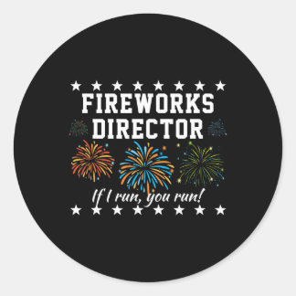 Adesivo Diretor de Fogos de Artifício Se Eu Corro, Você Co