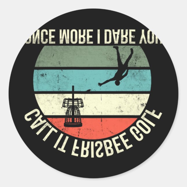 Adesivo Disc Golf Call It Frisbee Golf Once More  (Frente)