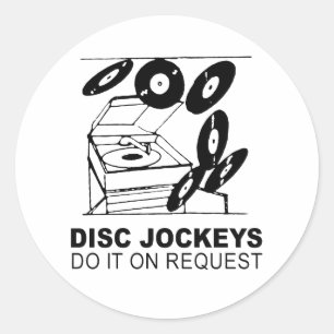 Adesivo disc jockeys fazem isso a pedido