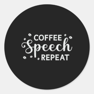 Adesivo Discurso do Café da Saúde Mental Repete Consciê