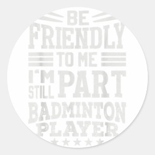 Adesivo Dito Engraçado de Badminton - Eu Termino Carreiras