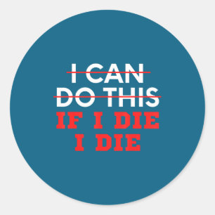 Adesivo Dito Engraçado Posso Fazer Isso Se Eu Morrer, Eu M