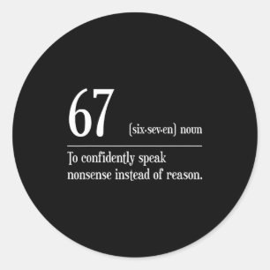 Adesivo Divertido 67 Definição O Significado De 67 Meme Se