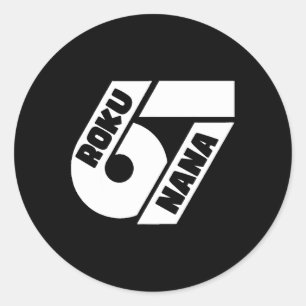 Adesivo Divertido 67 Meme Japonês Roku Nana Design Gráfico