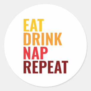 Adesivo Divertido Comer Beber Dormir Repetir
