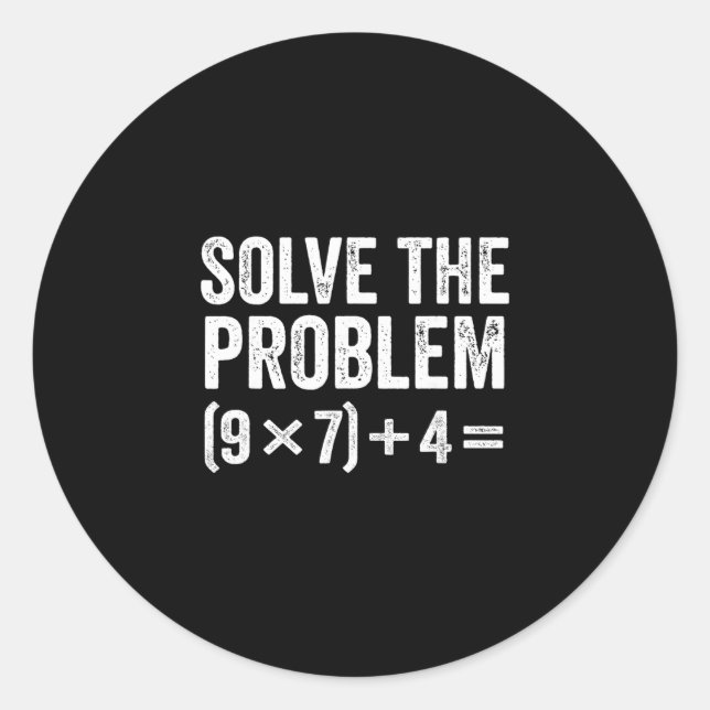 Adesivo Divertido Resolva o Problema 67 Meme Seis Sete  (Frente)
