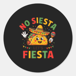 Adesivo Divertido Sem Sesta Vamos Festejar Cinco Maio Taco
