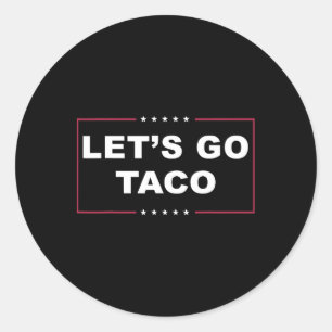 Adesivo Divertido Trump Sempre Desiste Meme Vamos Lá Taco