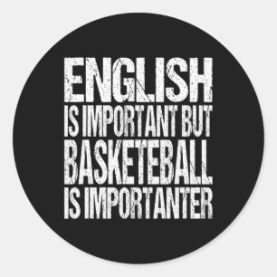 Adesivo Divirta-Se Cota De Basquete Inglês É Importante Jo