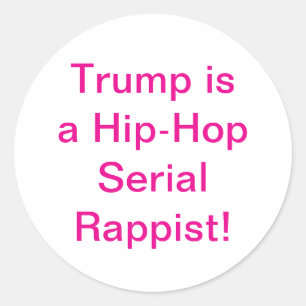 Adesivo DJ Trump é um Serial Rappist Hankamer Artjunkhaus