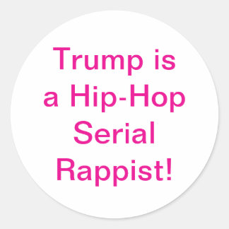 Adesivo DJ Trump é um Serial Rappist Hankamer Artjunkhaus