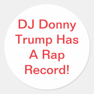 Adesivo DJ Trump Tem Um Disco de Rap Hankamer Artjunkhaus