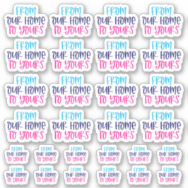 Adesivo Do nosso lar para o seu vinil Sticker