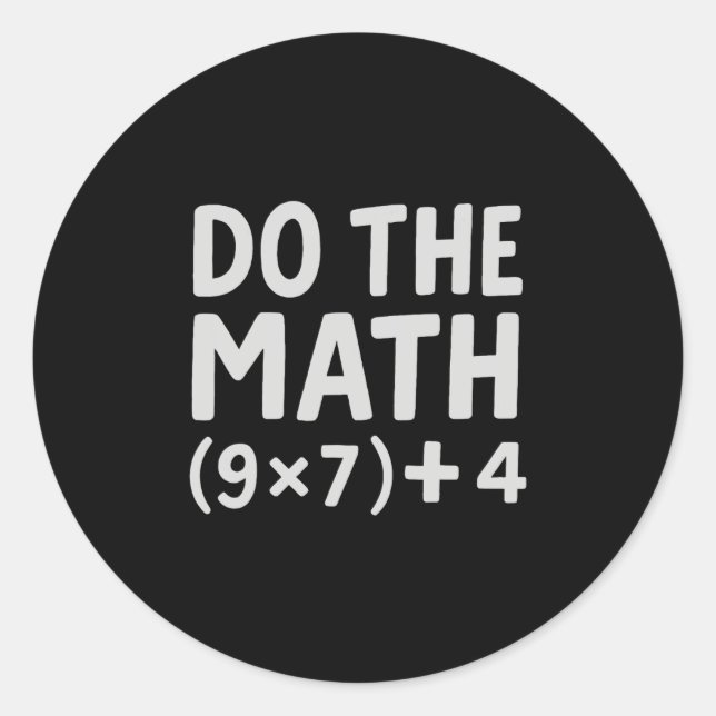 Adesivo Do The Math 67 Meme  (Frente)