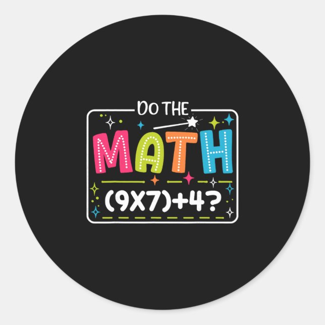 Adesivo Do The Math 67 Meme Match Teacher Funny  (Frente)
