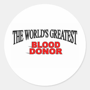 Adesivo Doador de sangue do mundo o grande