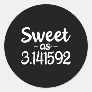 Adesivo Doce Como Engraçado 3,141592 Pi (Pie) 3,14 Cute Pi
