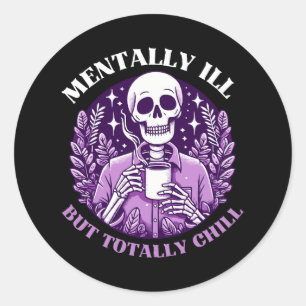 Adesivo Doente Mental Mas Totalmente Tranquilo