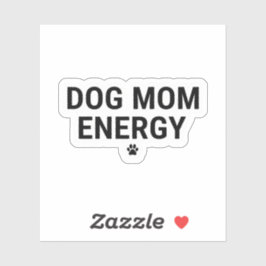Adesivo Dog Mom Energy Sticker