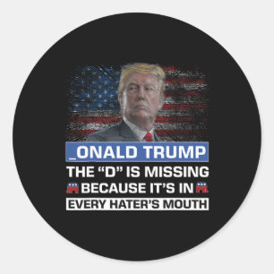 Adesivo Donald Trump O D Está Faltando o Trump Supporter _