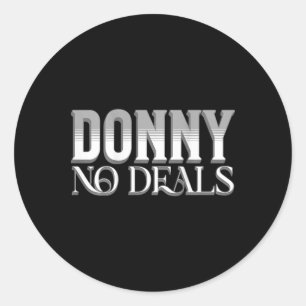 Adesivo Donny Não Nega Arte Do Pun Nenhum Acordo De Comérc
