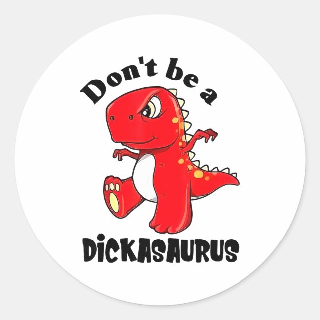 Adesivo Don't Be A Asaurus  (Frente)