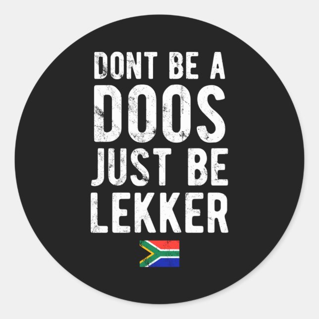 Adesivo Dont Be A Doos Just Be Lekker  (Frente)