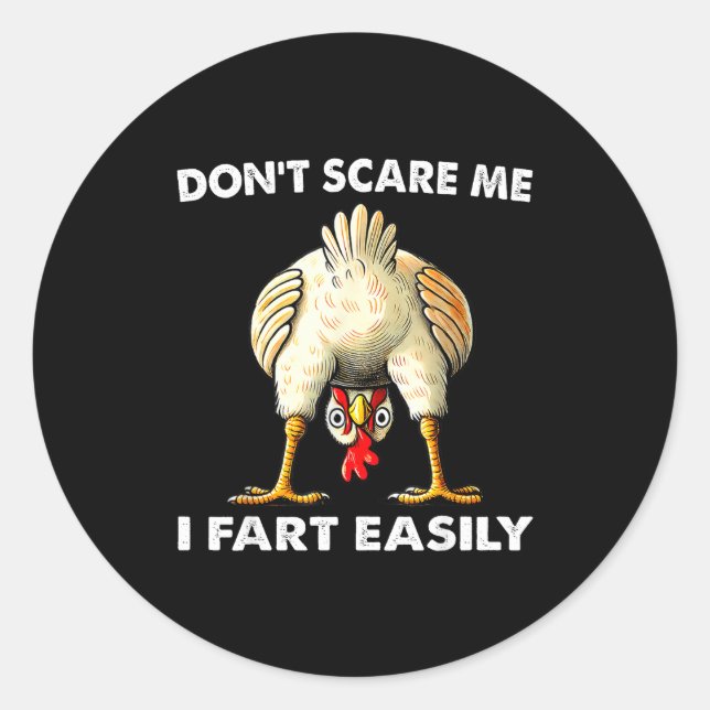 Adesivo Don't E Me I Fart Easily Funny Sarcasm Humor Chick (Frente)