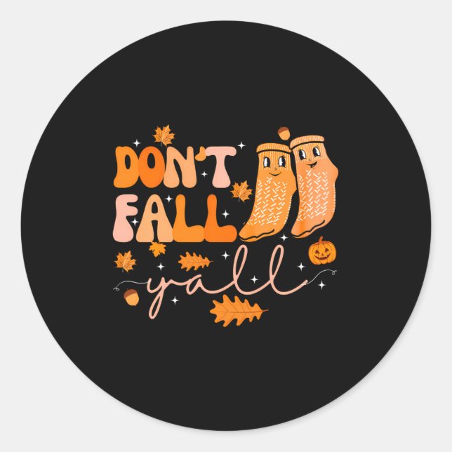 Adesivo Dont Fall Yall Fall Prevention Fall Physical  (Frente)
