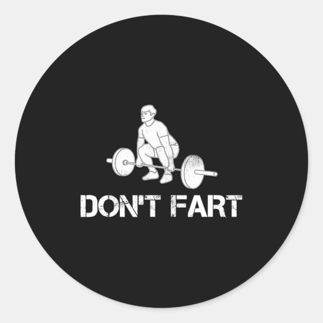 Adesivo Dont Fart Funny Weight Lifting Gym Workout Fitnes  (Frente)