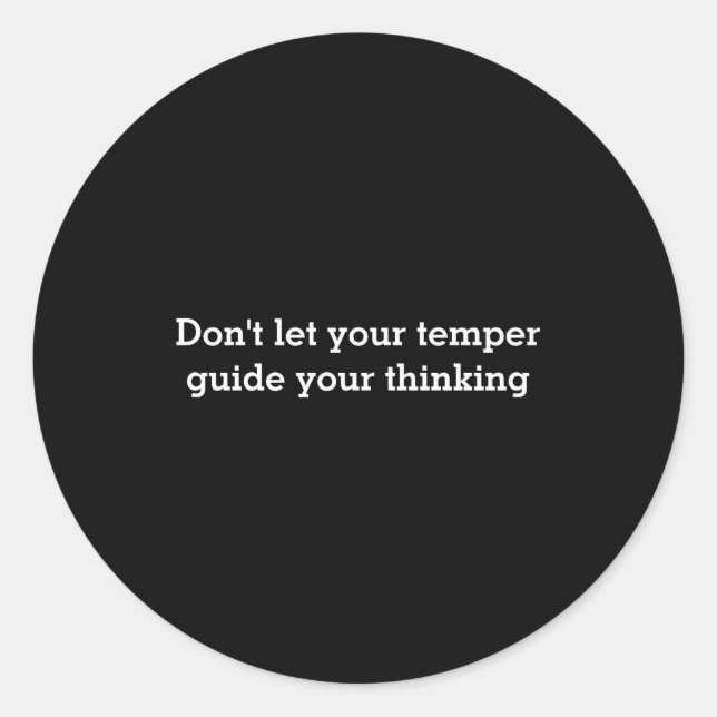 Adesivo Dont Let Your Temper  (Frente)