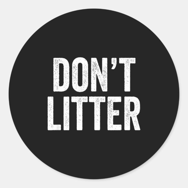 Adesivo Don't Litter, Anti-litter Slogan  (Frente)