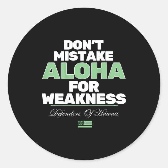 Adesivo Don't Mistake Aloha For Weakness (on Back)  (Frente)