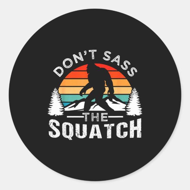 Adesivo Don't S The Squatch Bigfoot  (Frente)