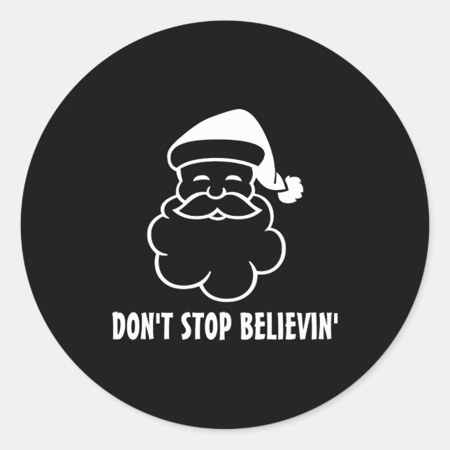 Adesivo Dont Stop Believin Funny Santa Claus  (Frente)