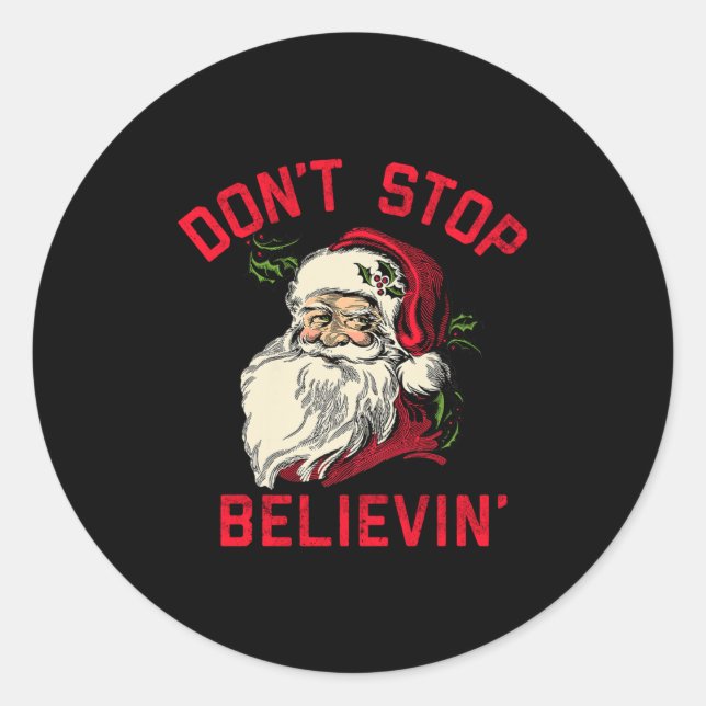 Adesivo Don't Stop Believing, Funny Santa, Winter Christma (Frente)