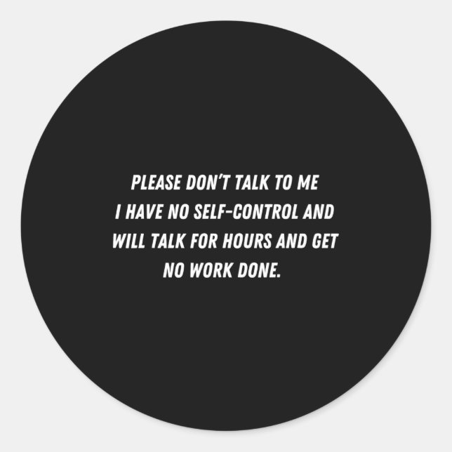 Adesivo Don't Talk To Me - Funny Distracted Add Shirt  (Frente)