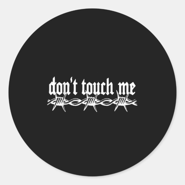 Adesivo Don't Touch Me Barbed Wire Introvert Art Tattoo St (Frente)