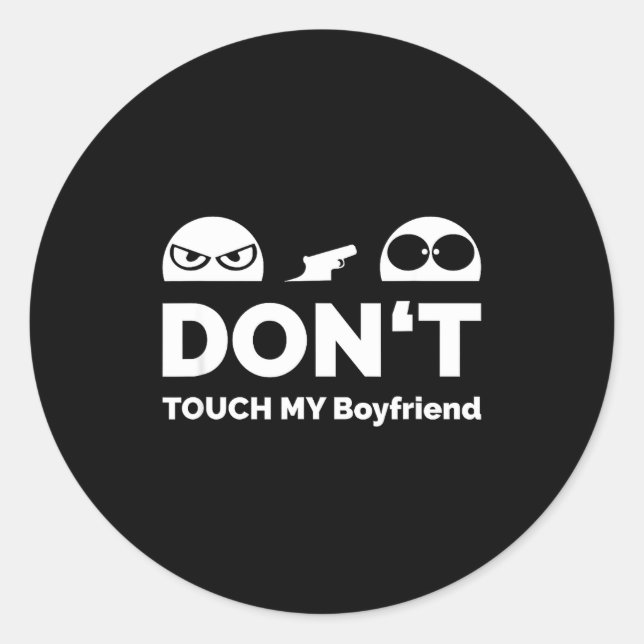 Adesivo Don't Touch My Boyfriend Partnership  (Frente)