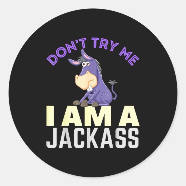Adesivo Don't Try Me I Am A Jack Funny Halloween Costume  (Frente)