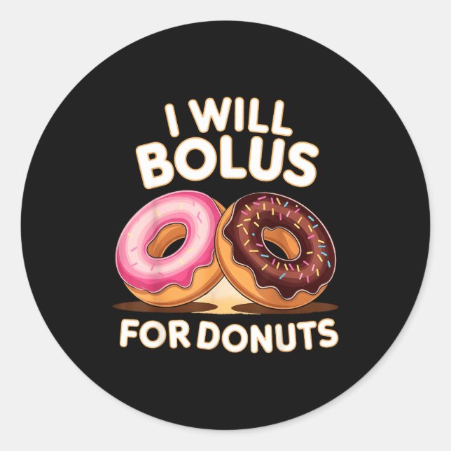 Adesivo Donut Lover Diabetic Humor Will Bolus For Donuts I (Frente)