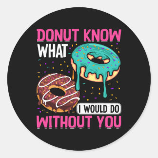 Adesivo Donut Não Sei O Que Eu Faria Sem Você Dia dos Namo