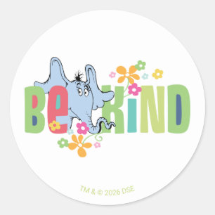 Adesivo Dr. Seuss Horton Hears A Who Seja Gentil