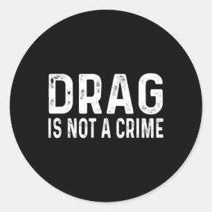 Adesivo Drag Não É Um Crime Afetado