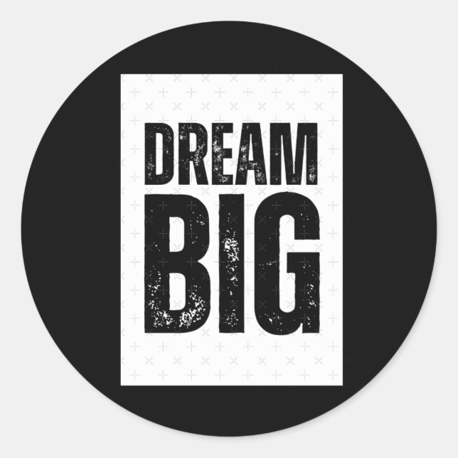 Adesivo Dream Big Sticker (Frente)