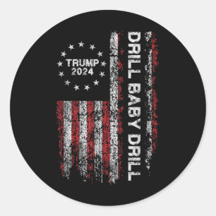 Adesivo Drill Baby Drill Trump 2024 Presidente Representan