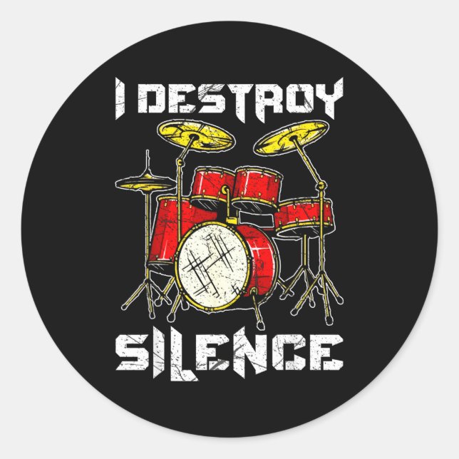 Adesivo Drum Percussionist Drummers I Destroy Silence Drum (Frente)