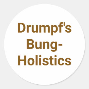 Adesivo Drumpf's Bung-Holistics Jeff Hankamer Artjunkhaus