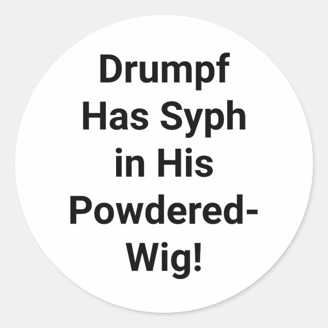 Adesivo Drumpf's Wig tem Syph Hankamer Artjunkhaus (Frente)