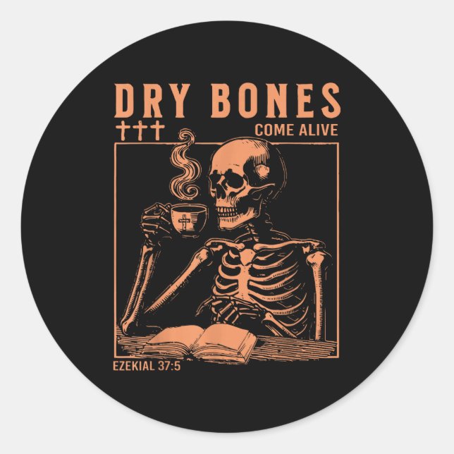 Adesivo Dry Bones Come Alive Christian Skeleton Drinking C (Frente)
